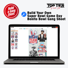 Benito Bowl Build a Gang Sheet