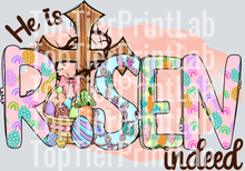 Easter he is risen indeed